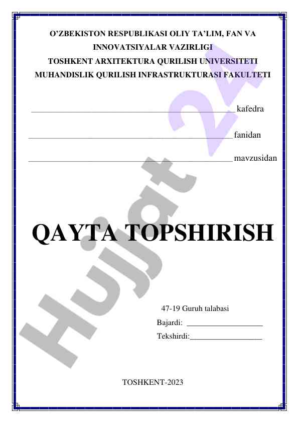 Qayta topshirish mavzusi bo'yicha hisobot