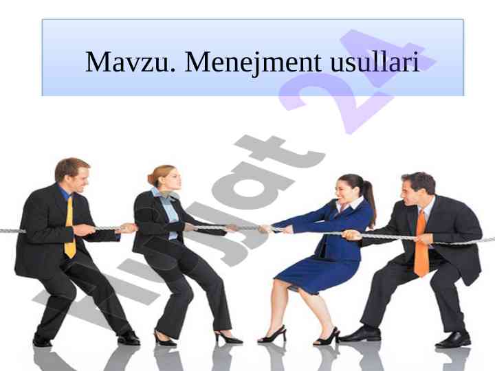 Menejment usullari tushunchalari va tahlil usullari