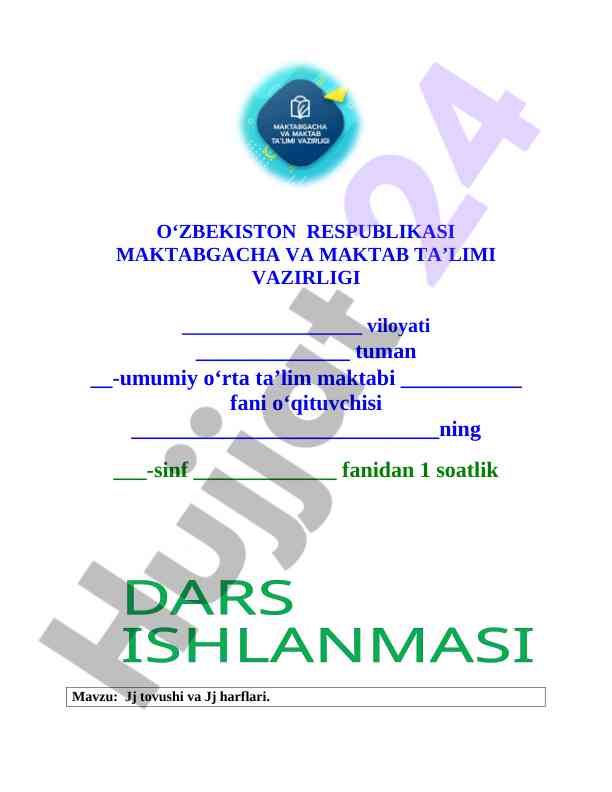 Jj tovushi va Jj harflari dars ishlanma 1-sinf 