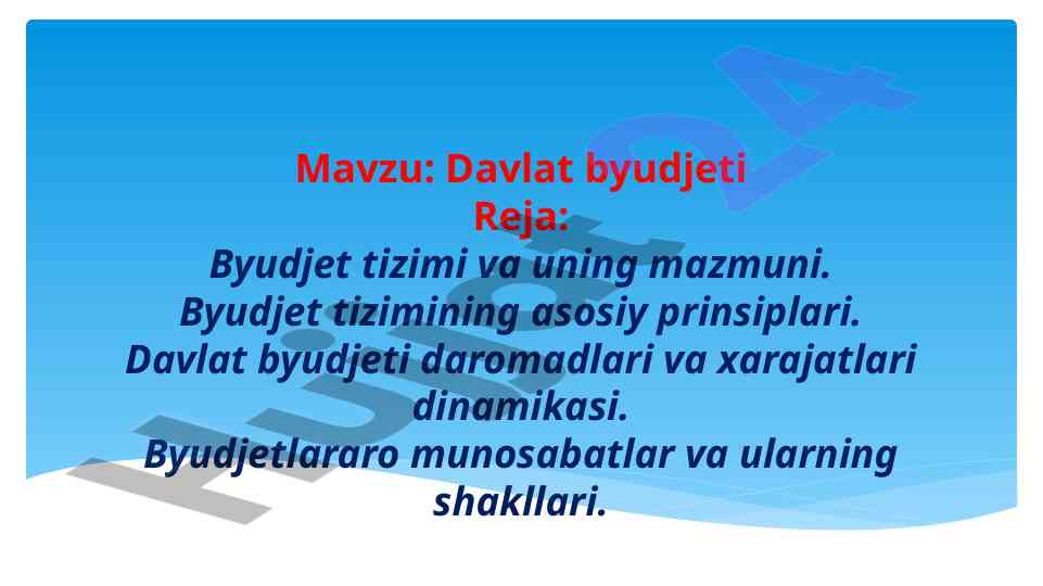 Davlat byudjeti tizimi: asosiy prinsiplar