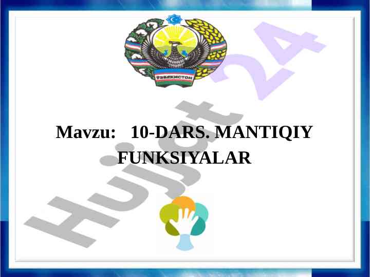 Mantiqiy funksiyalar va ularning amaliy tadbiqi