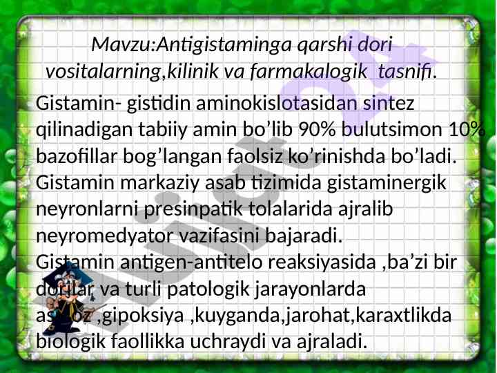 Gistamin va antigistaminga qarshi dori vositalar