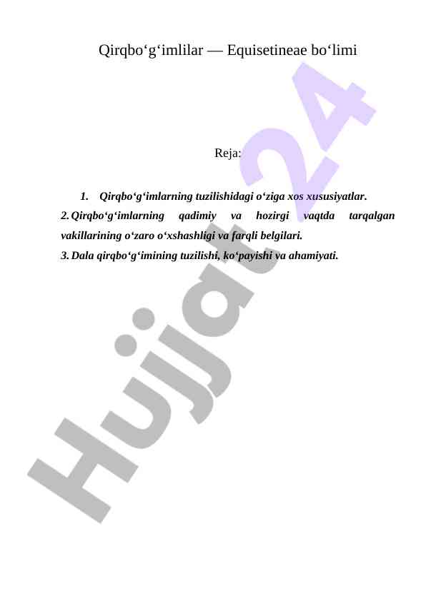 QIRQBO‘G‘IMLILAR TUZILISHI VA AHAMIYATI