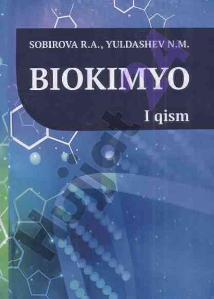 Biokimyo i qism darslik o'zbekistonda