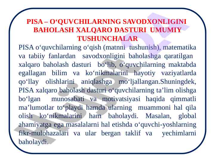 Pisa o‘quvchilarning savodxonligini baholash
