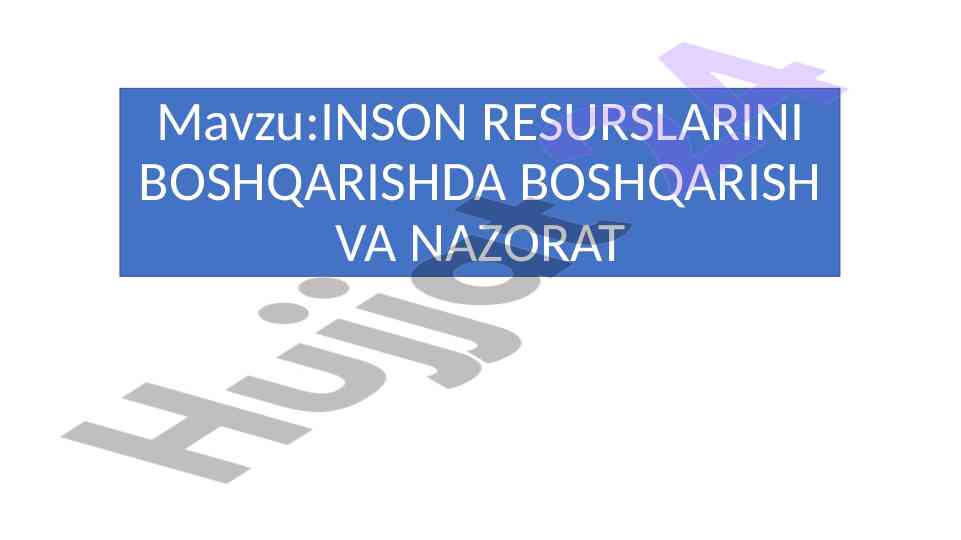 Inson resurslarini boshqarishda boshqarish va nazorat