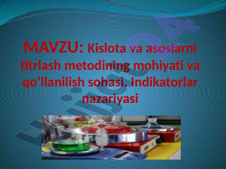 Kislota va asoslarni titrlash metodi tahlili