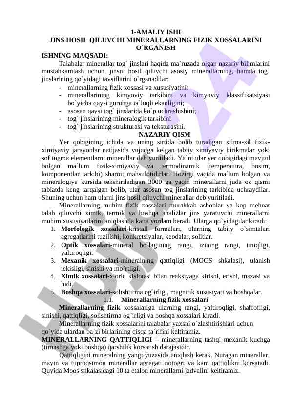 Minerallar fizik xossalari o‘rganilishi