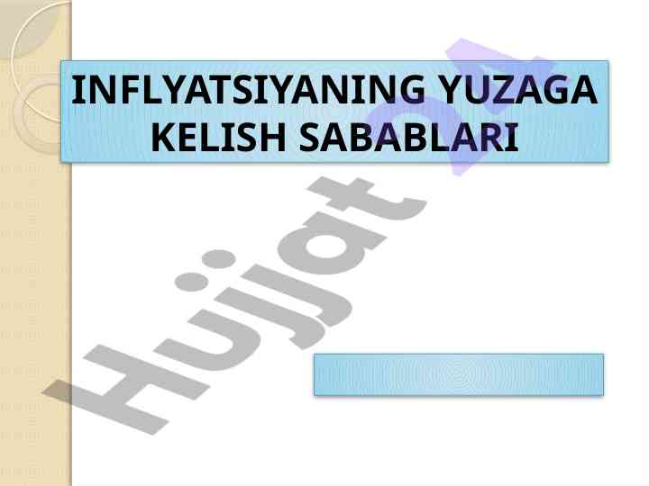 Inflyatsiya sabablari va ta'siri boshqarish usullari