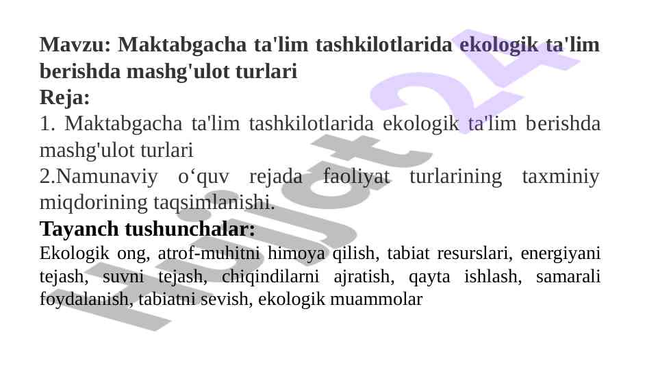 Maktabgacha ta'limda ekologik ta'lim turlari