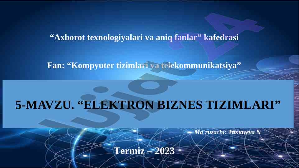 Elektron biznes tizimlari va telekommunikatsiya