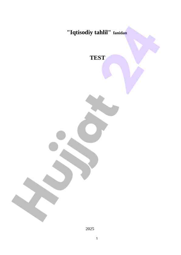 Iqtisodiy tahlil fanidan test savollari 2025