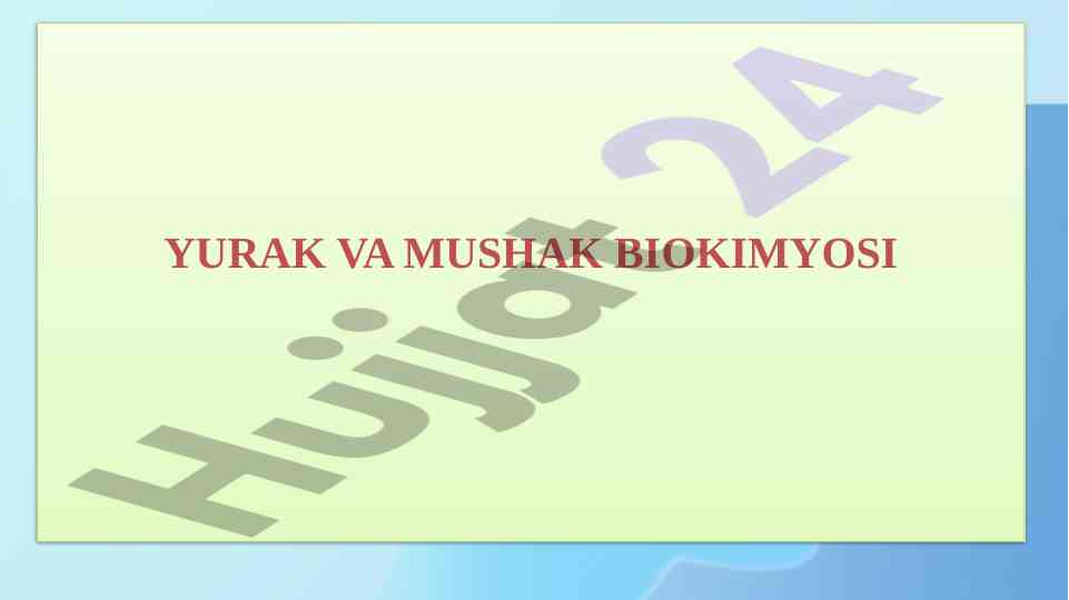 Yurak va mushak biokimyosi tahlili