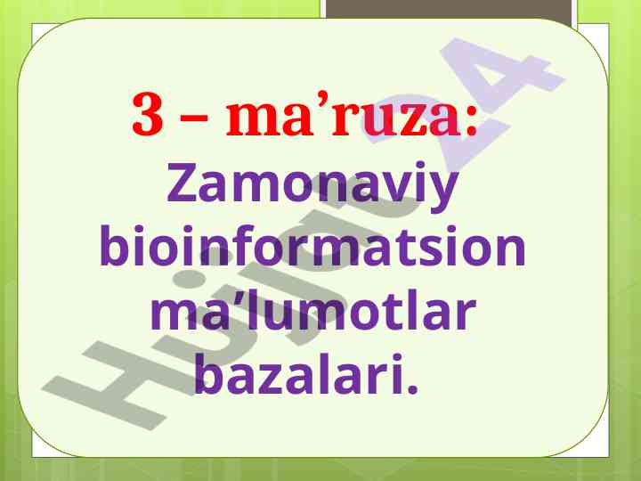 Zamonaviy bioinformatsion ma’lumotlar bazalari