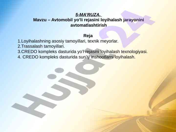 Avtomobil yo’li rejasini loyihalash avtomatlashtirish
