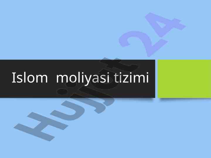Islom moliyasi tizimi va bank tizimining rivojlanishi