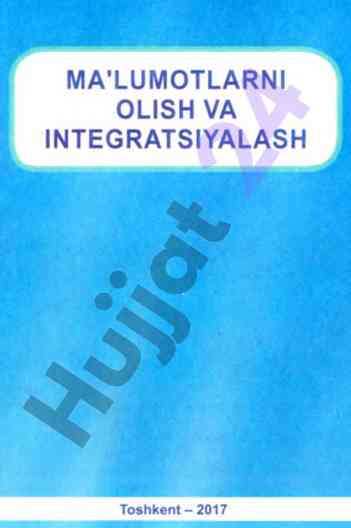 Ma'lumotlarni olish va integratsiyalash o‘quv qo‘lannya