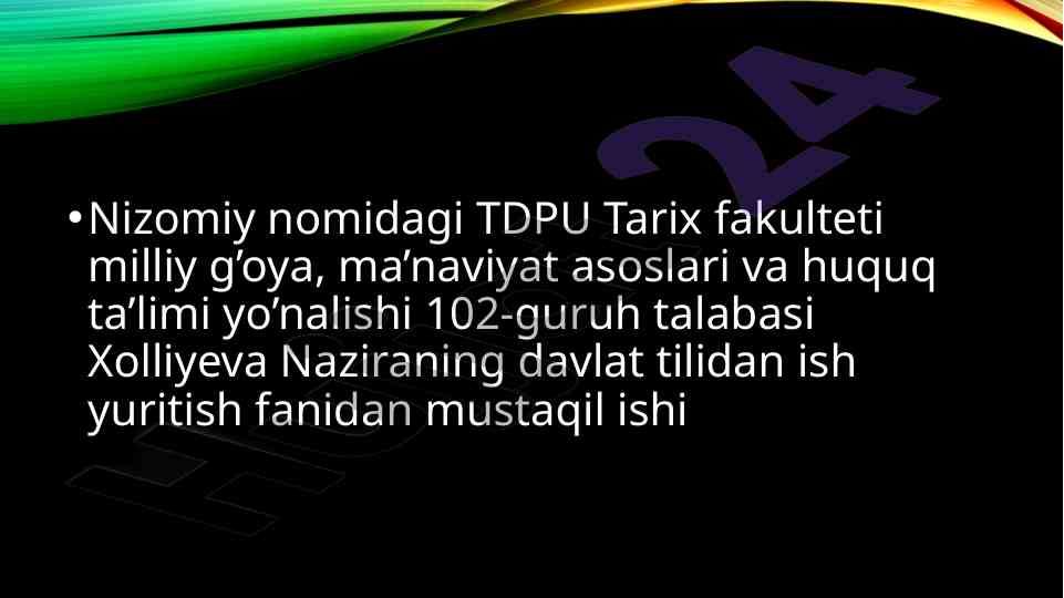 O'zbek tilining davlat tili sifatidagi nufuzi