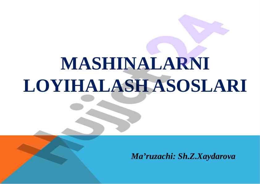 Mashinalarni loyihalash asoslari ma’ruzasi