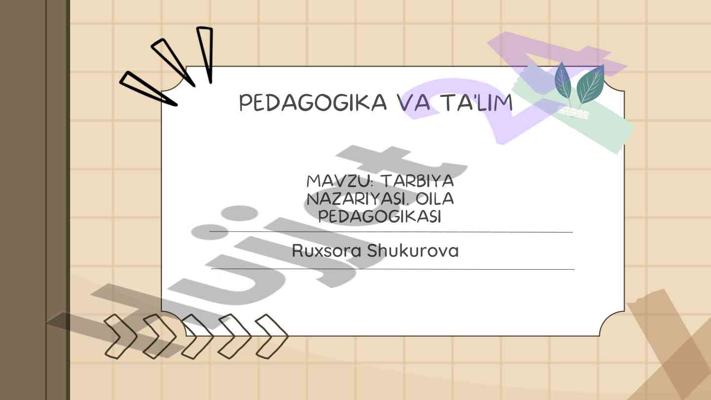 Tarbiyaning asosiy tamoyillari va nazariyasi