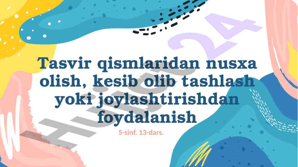 Tasvir qismlaridan nusxa olish va joylashtirish