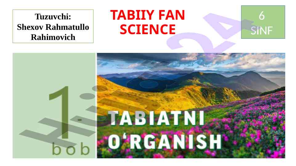 Tabiiy fanlarning tadqiqot ob'yekti 6 sinf