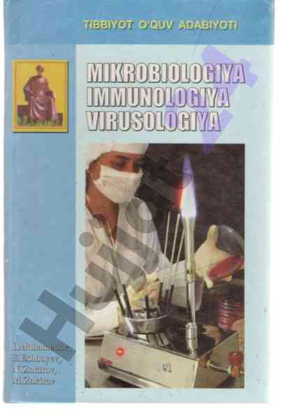 Mikrobiologiya immunologiya va virusologiya darslik