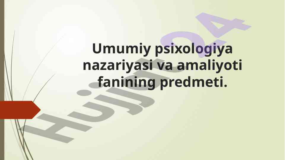 Umumiy psixologiya nazariyasi va amaliyoti