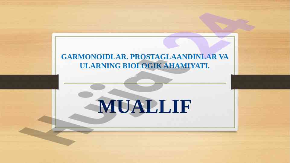 Garmonoidlar va prostaglaandinlarning biologik ahamiyati