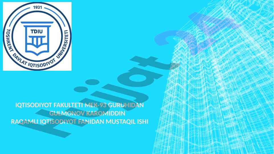 Raqamli iqtisodiyotni rivojlantirish xususiyatlari