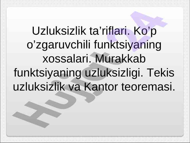 Uzluksizlik ta’riflari va ko’p o’zgaruvchili funktsiyalar