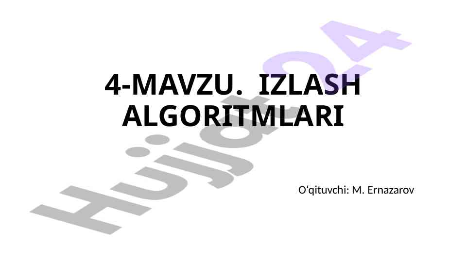 Izlash algoritmlari va ularning tahlili