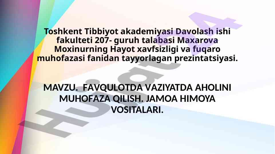 Favqulodda vaziyatda aholini muhofaza qilish