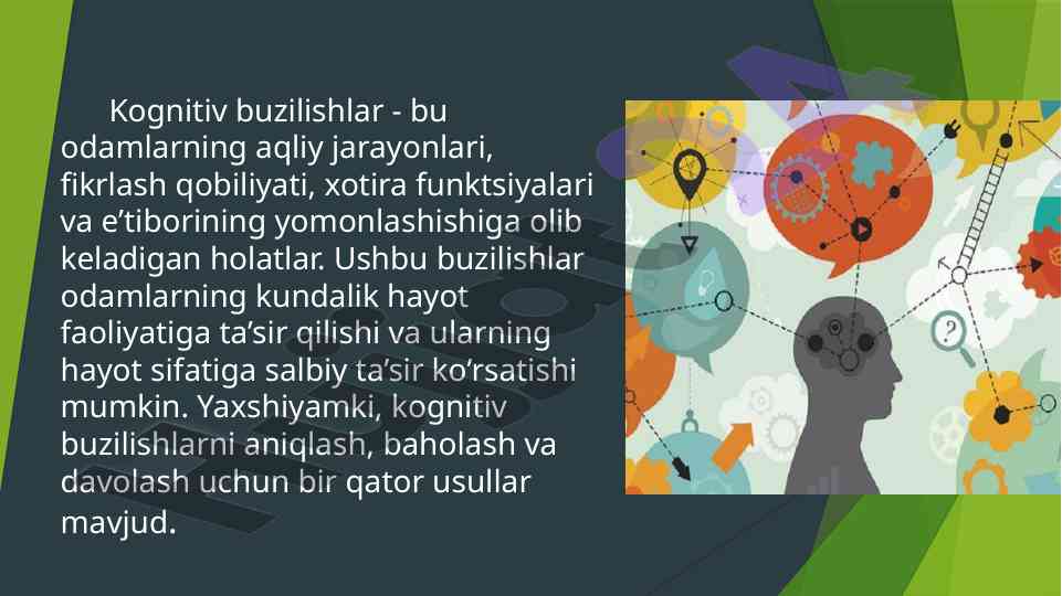 Kognitiv buzilishlar va ularning turlari