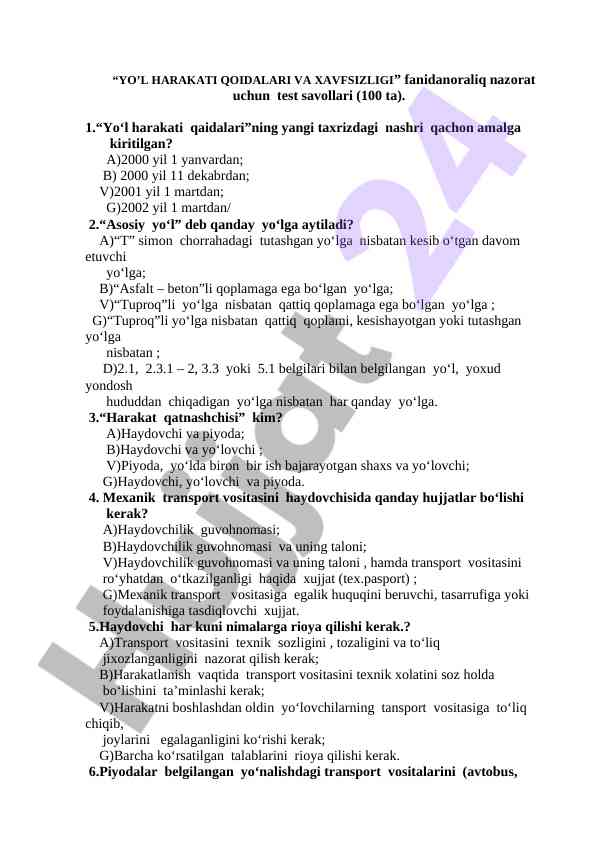 Yo'l harakati qoidalari va xavfsizligi test savollari