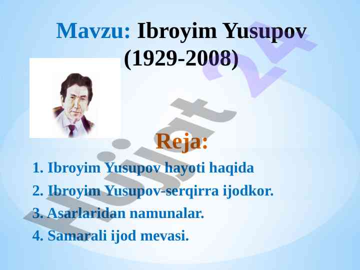 Ibroyim yusupov hayoti va ijodi