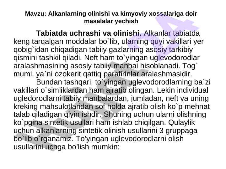 Alkanlarning olinishi va kimyoviy xossalari