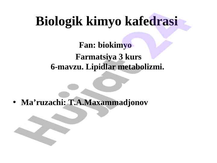 Lipidlar metabolizmi va uning ahammiyati