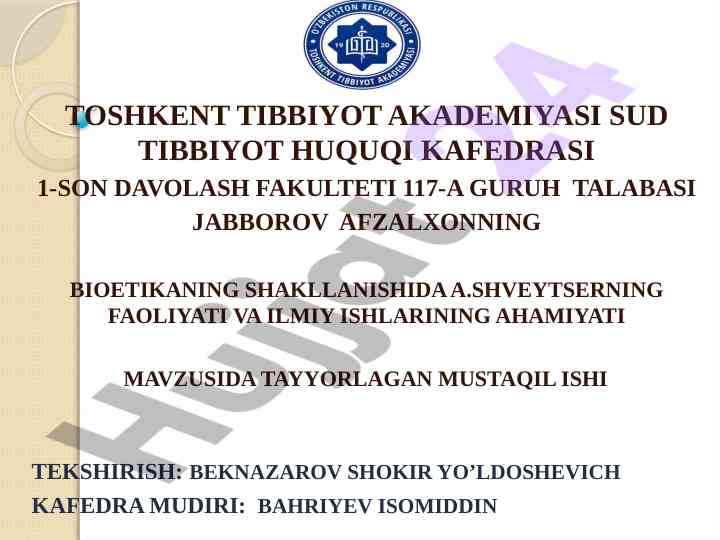 Albert shveytsarning bioetikada roli va ahamiyati