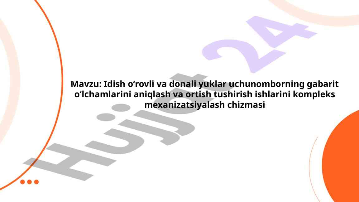 Idish O'rovli Va Donali Yuklar Uchun Ombor O'lchovlari
