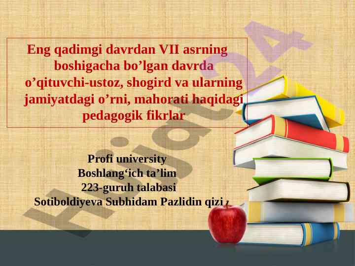 Eng qadimgi davrdan vii asr boshigacha o'qituvchi fikrlar