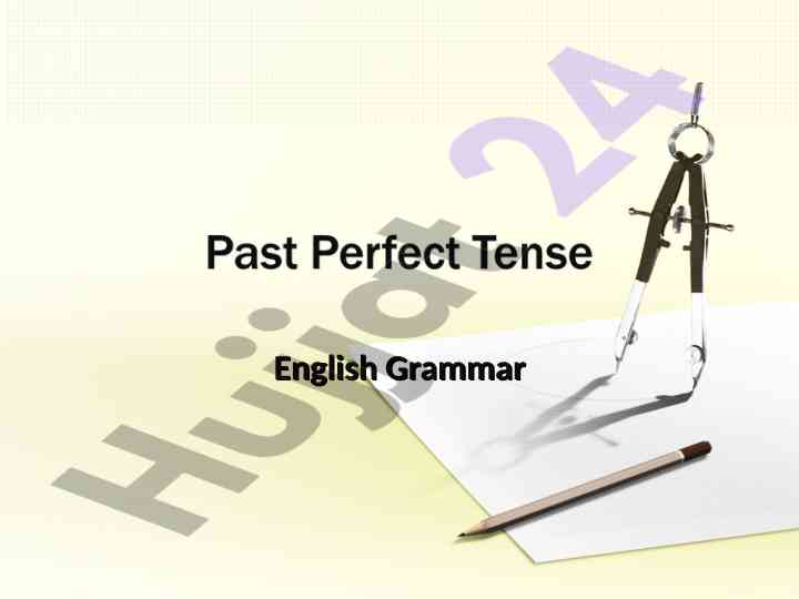 Past perfect tense english grammar explanation