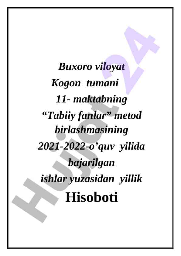 Tabiiy fanlar metod birlashmasi yillik hisoboti 2021-2022