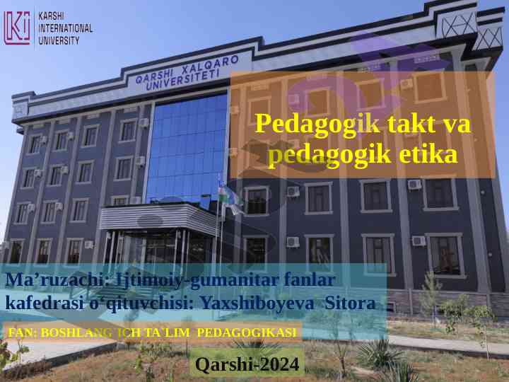Pedagogik takt va pedagogik etika asoslari