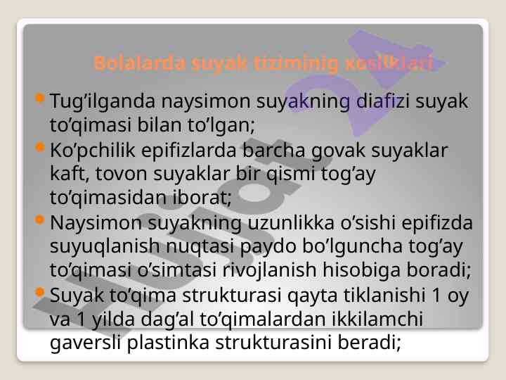 Bolalarda suyak tizimi xosliklari va rivojlanishi