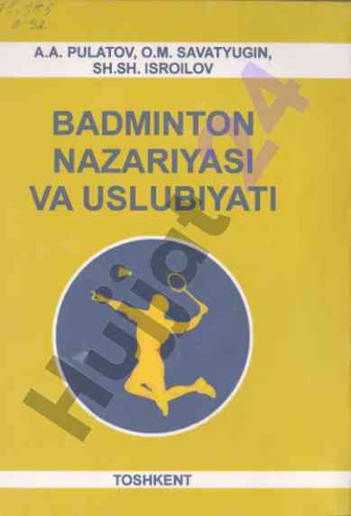 Badminton nazariyasi va usuliyati