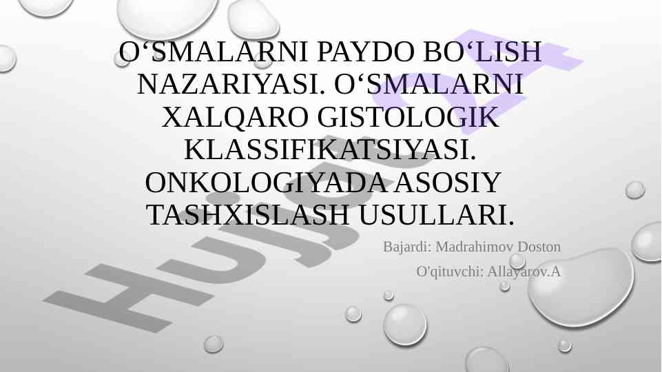 O‘smalarni paydo bo‘lish nazariyasi va tashxis usullari