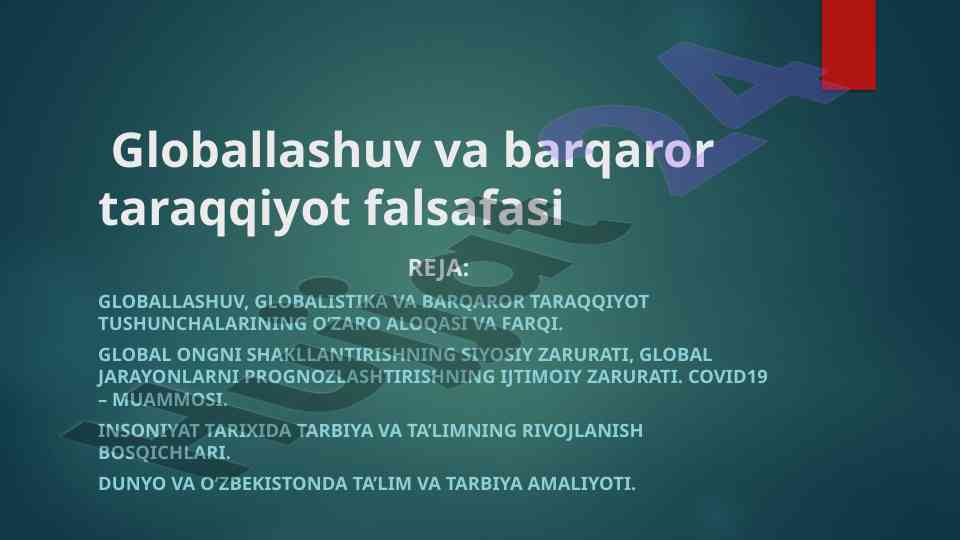 Globallashuv va barqaror taraqqiyot falsafasi