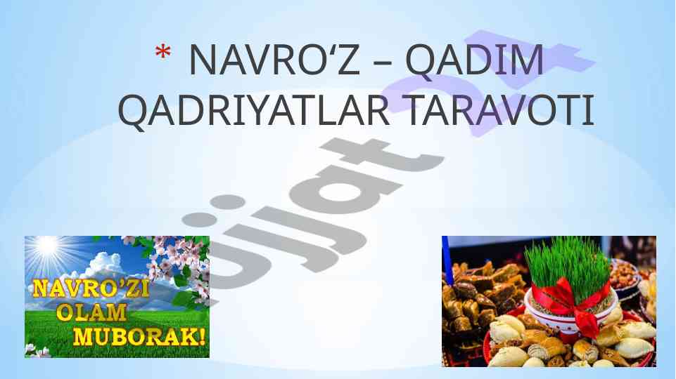 Navro'z bayramining tarixi va ma'nosi