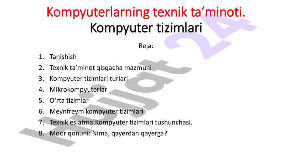 Kompyuterlarning texnik ta’minoti va tizimlari